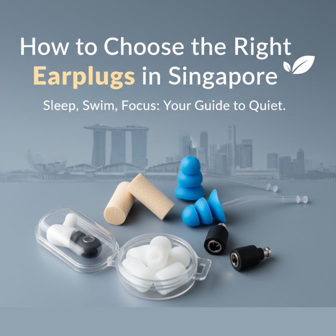 Noise reduction earplugs guide Singapore